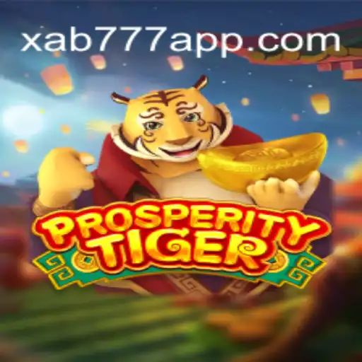 Explore the Thrilling World of ProsperityTiger: The Best Game on Xab777.com Platform-Online Slots Brasil #1